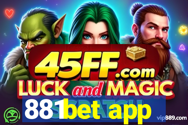 881bet app